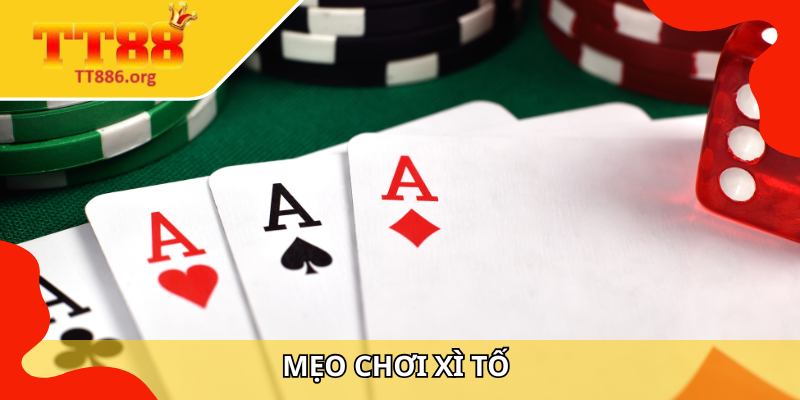 Mẹo chơi xì tố